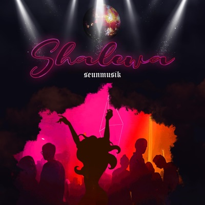 Shalewa - Single