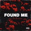 Found Me (feat. Don De'frxnce) - Single