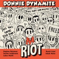 Riot - Single Edit - Single - Donnie Dynamite