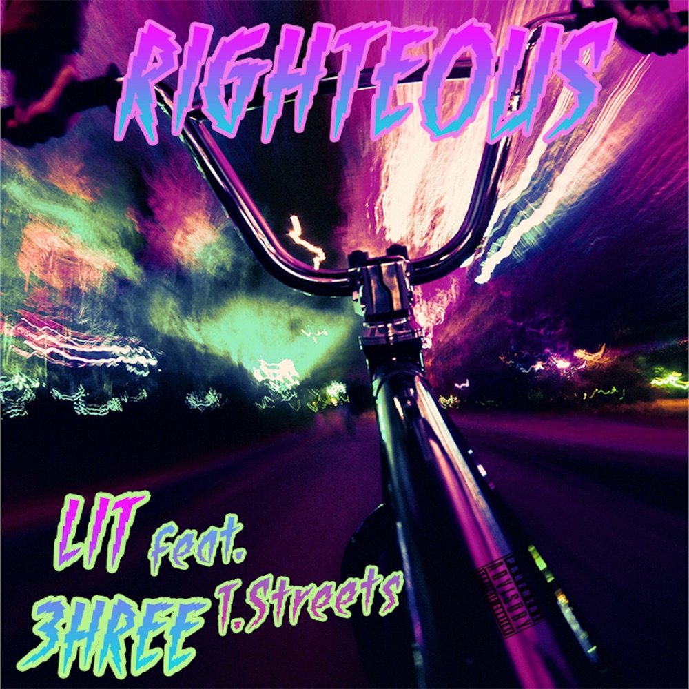 Обложка альбома «Righteous (feat. T. Streets) - Single» — Lit 3hree