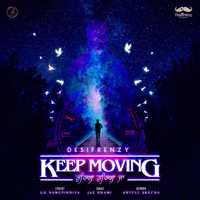 DesiFrenzy - Keep Moving - Tureya Tureya Ja (feat. Jaz Dhami & G.S.Nawepindiya) artwork