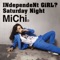 INdependeNt GiRL?/Saturday Night - EP