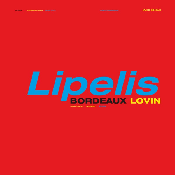 Bordeaux Lovin - Single