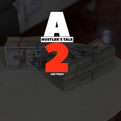 A Hustler's Tale 2