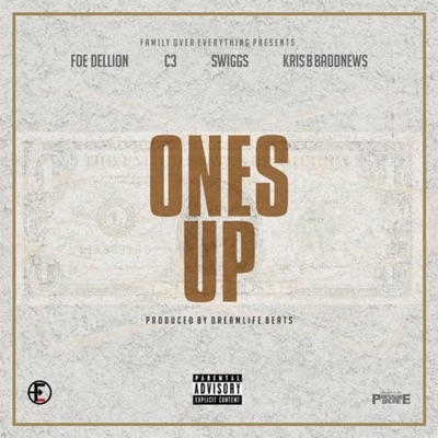 Ones Up (feat. C3, Swiggs & Kris B. Baddnews) - Single