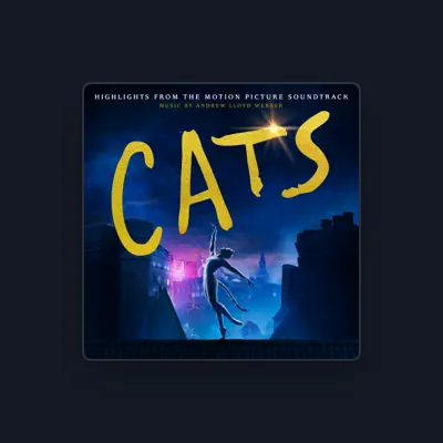 Listen to Cast Of The Motion Picture "Cats", watch music videos, read bio, see tour dates & more!
