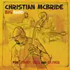 Christian McBride Big Band - Down by the Riverside
