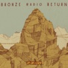 Bronze Radio Return