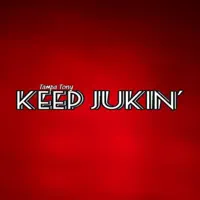 Keep Jukin' — Tampa Tony
