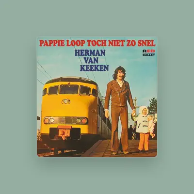 Listen to Herman Van Keeken, watch music videos, read bio, see tour dates & more!