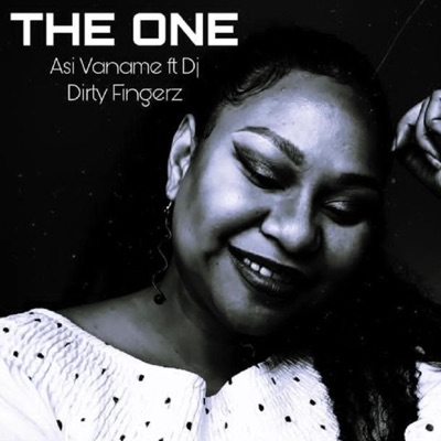 The ONE (feat. DJ Dirty Fingerz) - Single