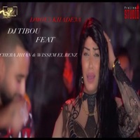Dmou3 khade3a (feat. Cheba jihan & Wissem el benz) - Single - Dj tibou