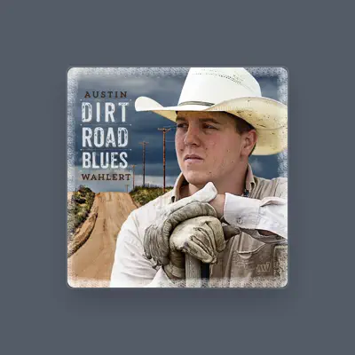Listen to Austin Wahlert, watch music videos, read bio, see tour dates & more!