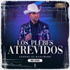 Los Plebes Atrevidos (Época Pesada) (En Vivo) - Single