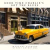 Good Time Charlie's Got the Blues - Single