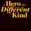 A Hero of a Different Kind - Single