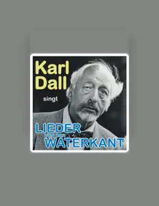 聆聽 Karl Dall、觀看音樂影片、閱讀小傳、查看巡演日期等！