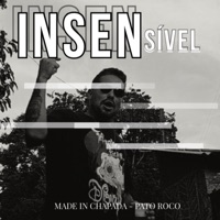 Insensível - Single - Made in Chapada & Pato Roco