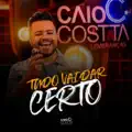 CAIO_COSTTA_-_TUDO_VAI_DAR_CERTO