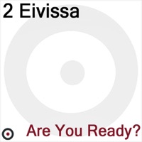 Are You Ready - 2 Eivissa