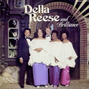 Della Reese and Brilliance (feat. Brilliance)