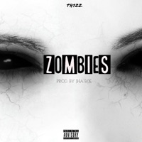 Zombies - Single - Th1zz