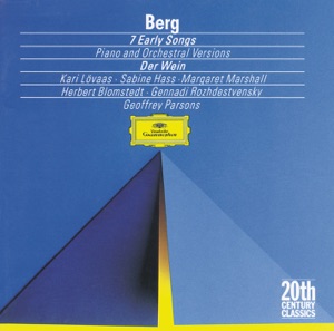 Berg: Seven Early Songs (Piano and Orchestral Versions)