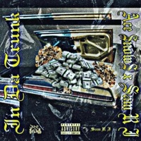 In Da Trunk (feat. Ace $now$) - Single - Sam R I