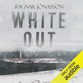 Whiteout: Dark Iceland, Book 5 (Unabridged)