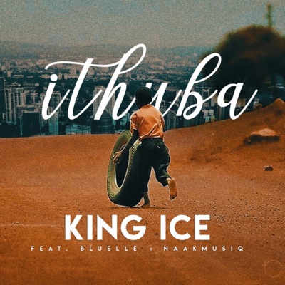Ithuba (feat. Bluelle & NaakMusiq) - Single