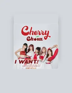 Poslechněte si interpreta Cherry Choux, sledujte hudební videa, přečtěte si životopis, podívejte se na data turné a další informace.