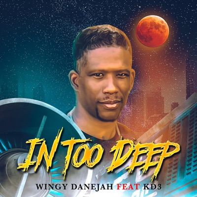 In Too Deep (feat. KD3) - Single
