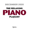 The Hyperion Relaxing Piano Playlist - December 2020