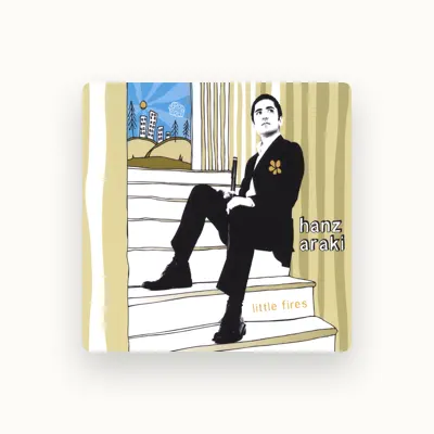 Listen to Hanz Araki, watch music videos, read bio, see tour dates & more!