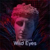 Wild Eyes - Single