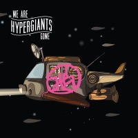 We Are Hypergiants - Gowe