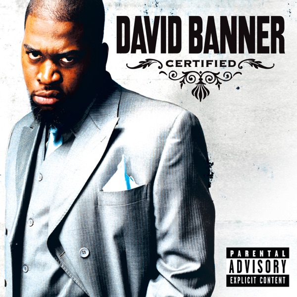 Certified - David Banner