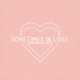 SOMETIMES IN LOVE cover art