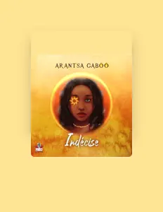 Listen to Arantsa Gaboo, watch music videos, read bio, see tour dates & more!