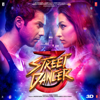 Street Dancer 3D (Original Motion Picture Soundtrack) - Tanishk Bagchi, A.R. Rahman, Badshah, Intense, Sachin-Jigar, Guru Randhawa, Harsh Upadhyay, Shankar Ehsaan Loy, Gurinder Seagal & Garry Sandhu