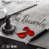 Tus Recuerdos - Single