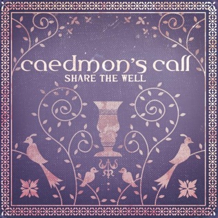 Caedmon's Call Wings of the Morning