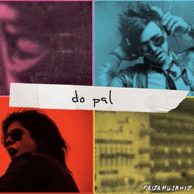 Do Pal (feat. Faiza Mujahid) - Single