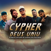 Cypher Deus Uniu - Single - Mc Marlew, Kiko, Elias Almeida, Mc Lima Bruno & Ago de Souza