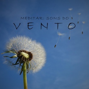 Meditar: Sons do Vento