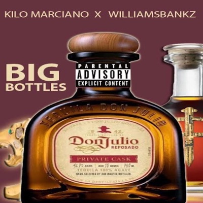 Big Bottles (feat. WilliamsBankz) - Single