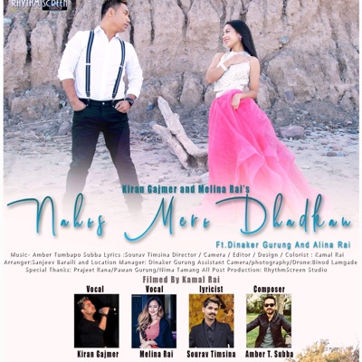Nahos Mero Dhadkan (Amber T Subba, Kiran Gajmer, Melina Rai) - Single
