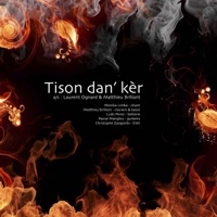 Tison dan' kèr - Single - Matthieu Brillant, Laurent Ognard, Monika Limba, Ludo Perez, Pascal Manglou & Christophe Zoogonès