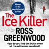 The Ice Killer - Ross Greenwood