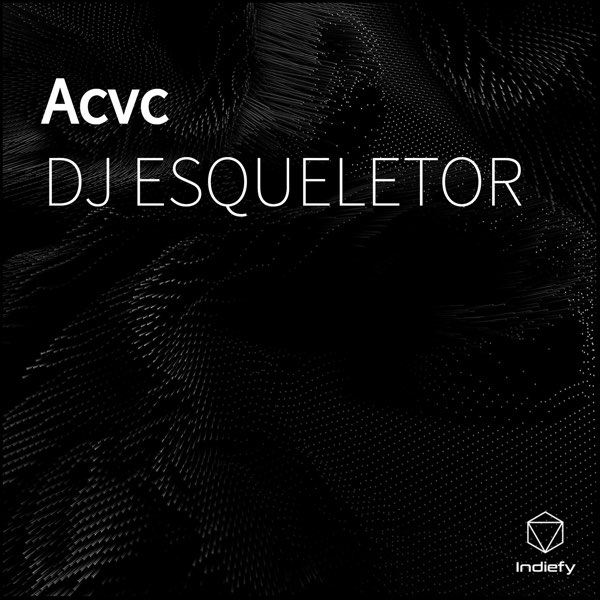Acvc - Single by DJ ESQUELETOR on Apple Music